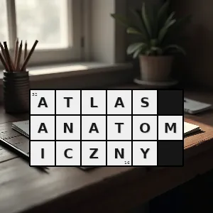 Hasło krzyżówkowe bogato ilustrowana książka przedstawiająca budowę ludzkiego organizmu - atlas anatomiczny – rozwiązanie, synonimy, podpowiedzi i definicje krzyżówkowe